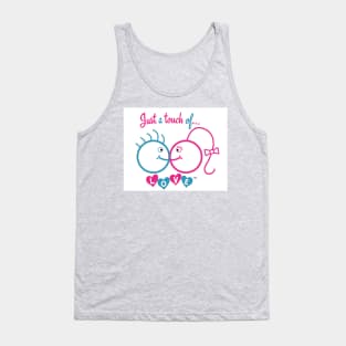 Just A Touch of LOVE - Heterosexual - Front Tank Top